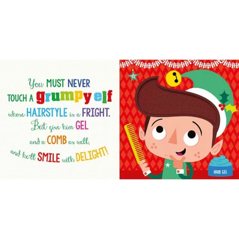 Never Touch a Grumpy Elf!, Board Book