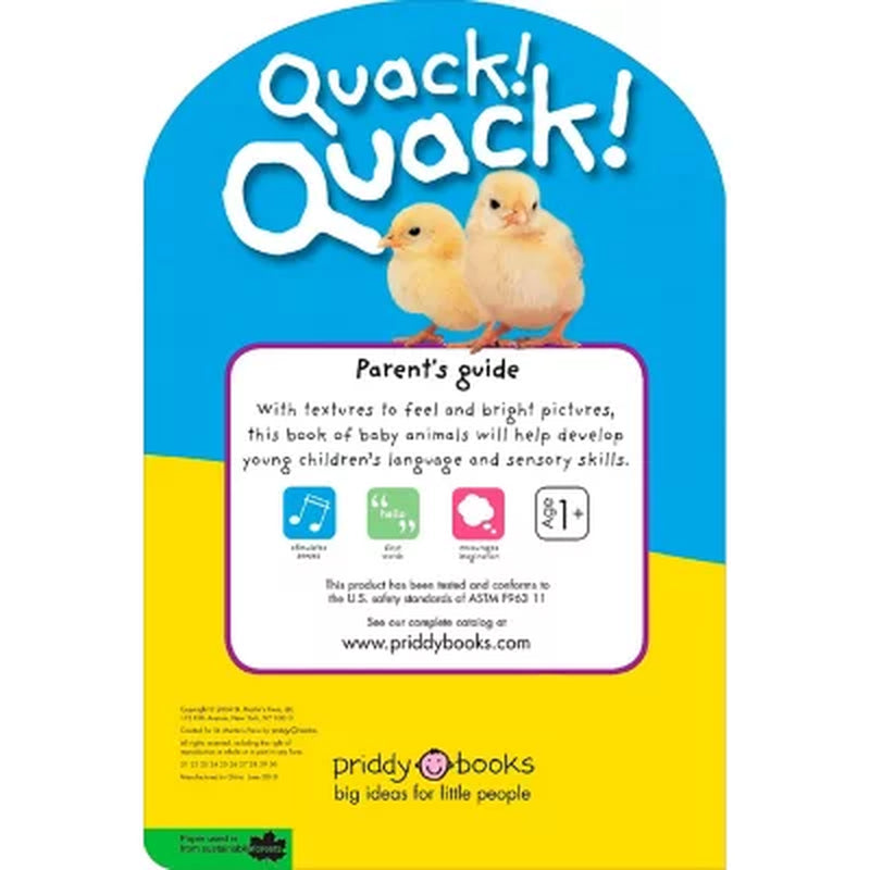 Baby Touch & Feel: Quack! Quack!, Board Book