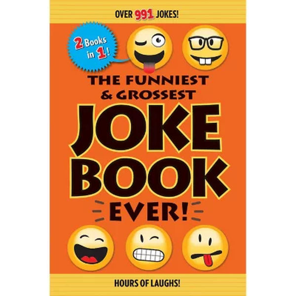 The Funniest and Grossest Joke Book Ever! by Editors of Portable Press